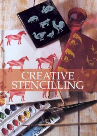 Creative Stencilling by Jean-Michel Fey-Kirsch