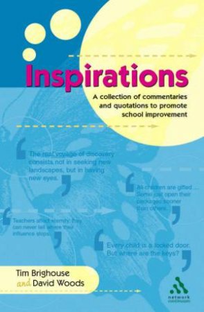 Inspirations by Tim Brighouse & David Woods