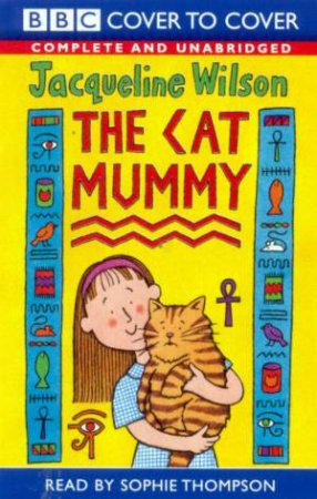 The Cat Mummy - Cassette by Jacqueline Wilson