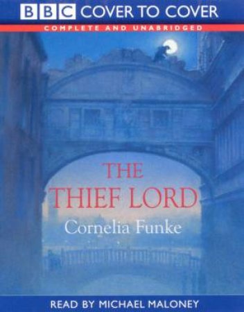 BBC Cover To Cover: The Thief Lord - Cassette by Cornelia Funke