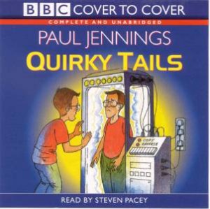 BBC Cover To Cover: Quirky Tails - CD by Paul Jennings