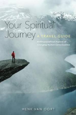 Your Spiritual Journey by Henk Van Oort