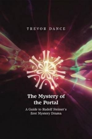 The Mystery Of The Portal by Trevor Dance