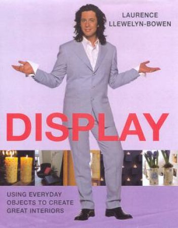 Display by Laurence Llewelyn-Bowen