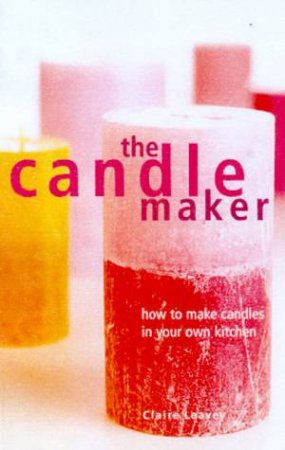 The Candle Maker by Claire Leavey