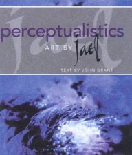 Perceptualistics Art By Jael