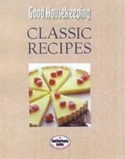 Good Housekeeping Classic Recipes