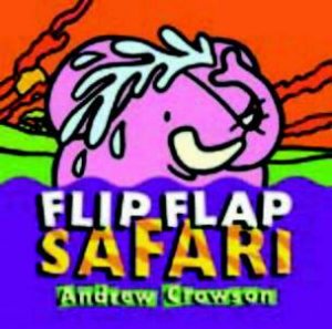 Flip Flap Safari by Andrew Crowson