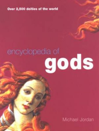 Encyclopedia Of Gods by Michael Jordan