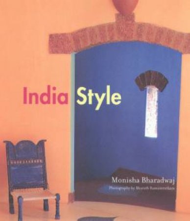 India Style by Monisha Bharadwaj