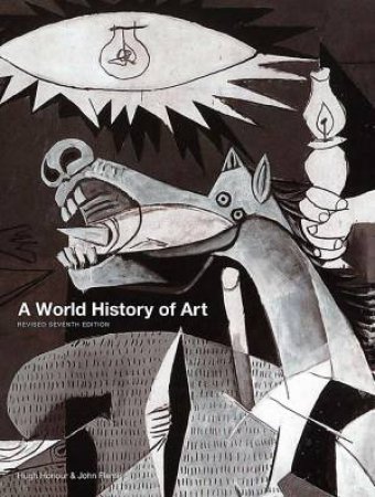 World History of Art (Revised 7th Edition) by Hugh Honour & John Fleming