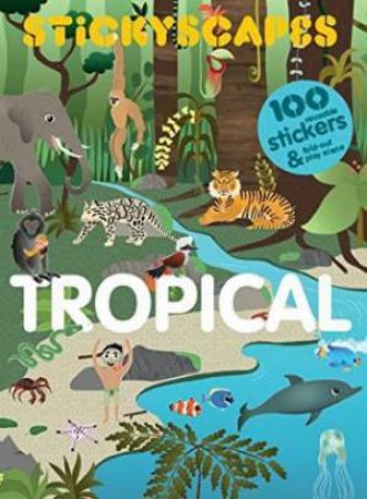 Stickyscapes Tropical Adventures by Isabel Thomas