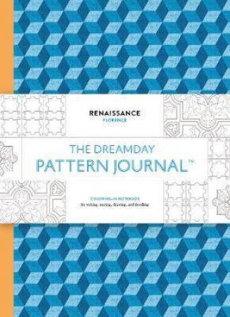 Dreamday Pattern Journal: Renaissance - Florence by Various