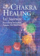 The Book Of Chakra Healing