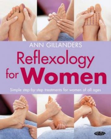 Reflexology For Women by Ann Gillanders