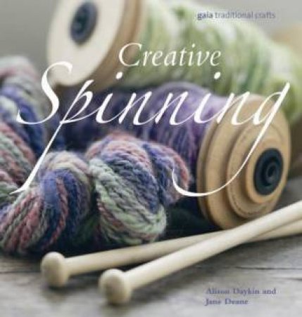 Creative Spinning by A; Deane, J Daykin