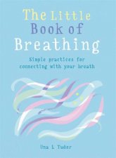 The Little Book Of Breathing