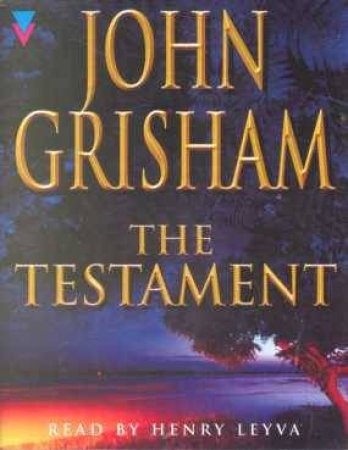 The Testament - Cassette by John Grisham