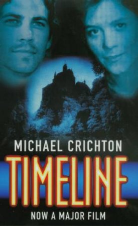 Timeline  - Cassette by Michael Crichton