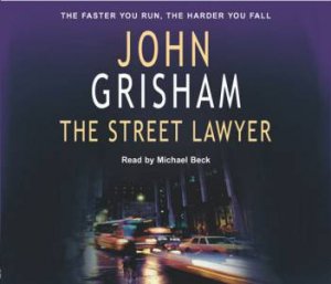 The Street Lawyer - CD by John Grisham