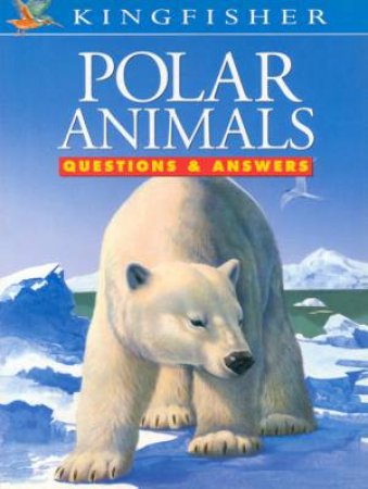 Polar Animals by Michael Chinery