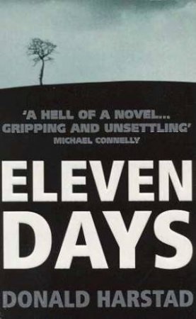 Eleven Days by Donald Harstad