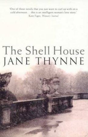 The Shell House by Jane Thynne