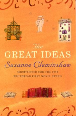 The Great Ideas by Suzanne Cleminshaw