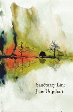 Sanctuary Line by Jane Urquhart