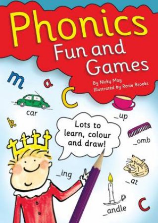 Phonics Fun And Games by Nicky May