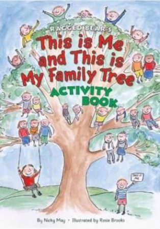 This is Me and This is My Family Tree Activity Book by NICKY MAY