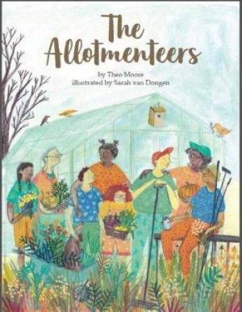 Allotmenteers by Theo Moore