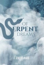 Of Serpent Dreams