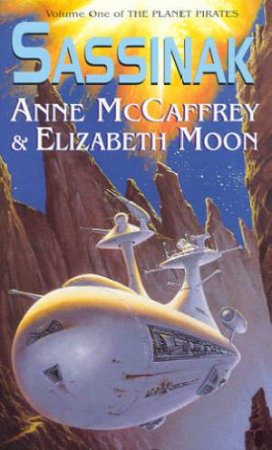 Sassinak by Anne McCaffrey & Elizabeth Moon