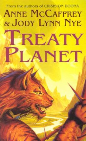 Treaty Planet by Anne McCaffrey & Jody Lynn Nye