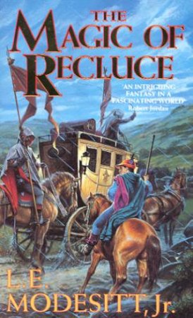 The Magic Of Recluce by L E Modesitt Jr