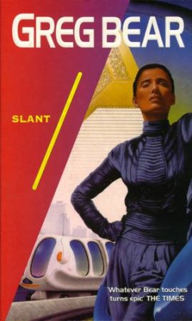 Slant by Greg Bear