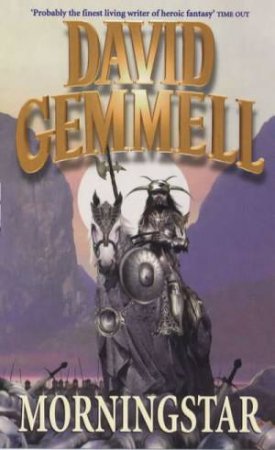 Morningstar by David Gemmell