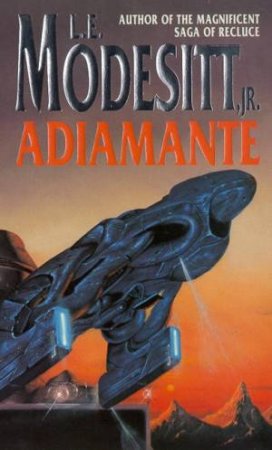 Adiamante by L E Modesitt