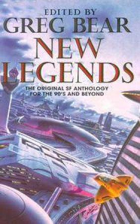 New Legends by Greg Bear