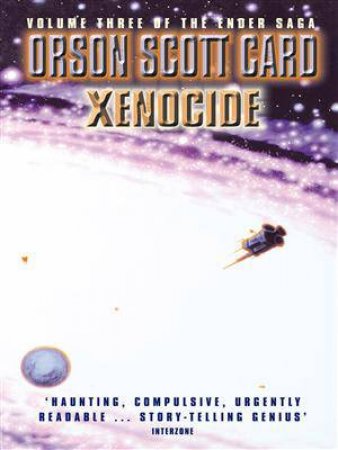 The Ender Saga 03 : Xenocide by Orson Scott Card