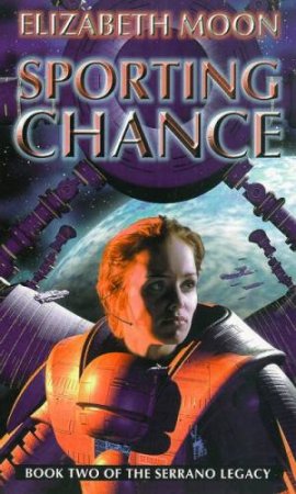 Sporting Chance by Elizabeth Moon