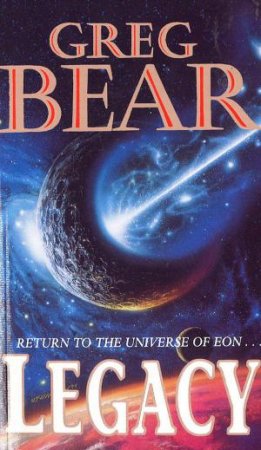 Legacy by Greg Bear