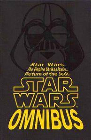 Star Wars Omnibus by George Lucas