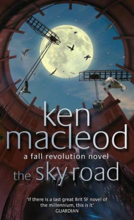 The Sky Road by Ken Macleod