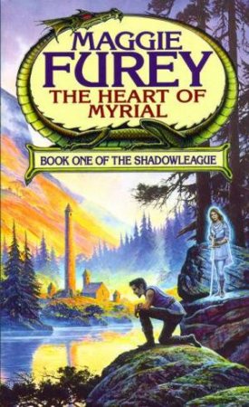 The Heart Of Myrial by Maggie Furey