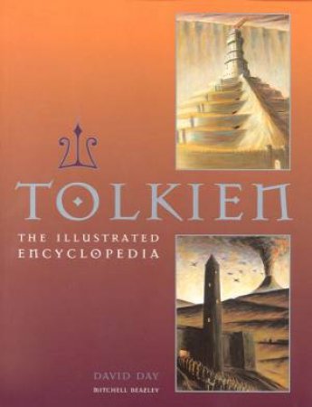 Tolkien: The Illustrated Encyclopedia by David Day