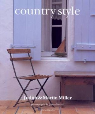 Country Style by Judith & Martin Miller