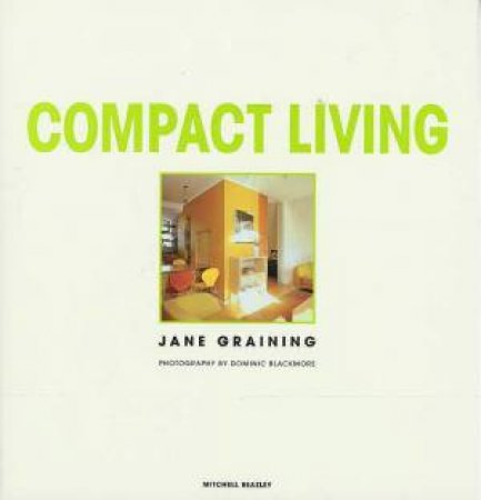 Compact Living by Jane Graining