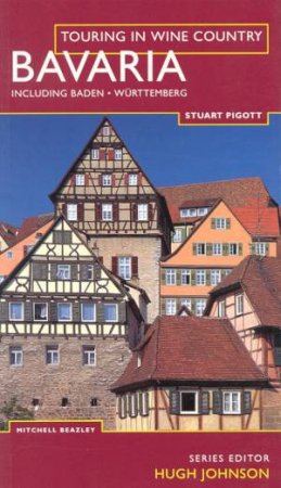 Touring In Wine Country: Bavaria by Stuart Pigott